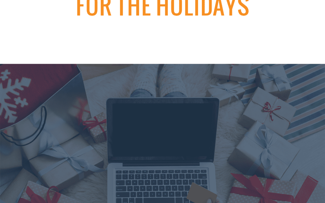 Getting Ready for the Holidays