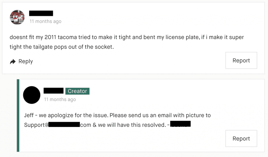 Here is an example of a backer expressing their pain point with the product.